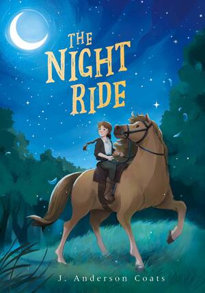 The Night Ride by J. Anderson Coats