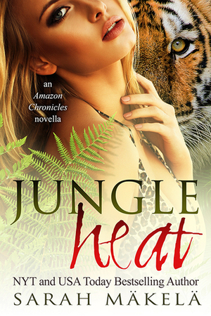 Jungle Heat by Sarah Mäkelä