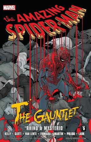 Spider-Man: The Gauntlet, Vol. 2: Rhino & Mysterio by Max Fiumara, Marcos Martín, Javier Pulido, Sebastian Fiumara, Dan Slott, Joe Kelly, Fred Van Lente, Michael Lark