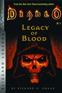 Diablo: Legacy of Blood by Richard A. Knaak
