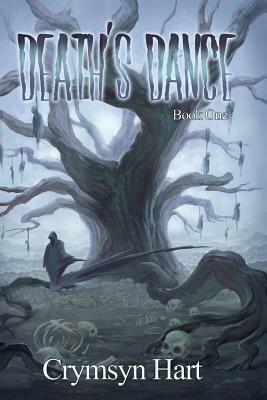 Death's Dance by Crymsyn Hart