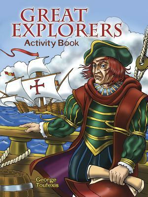Great Explorers Activity Book by George Toufexis