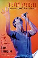 Perry Farrell: The Saga of a Hypester by Dave Thompson