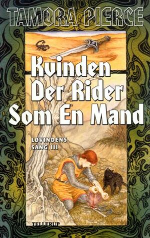 Kvinden der rider som en mand by Tamora Pierce