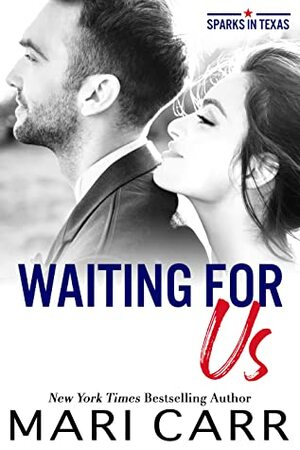 Waiting for Us by Mari Carr