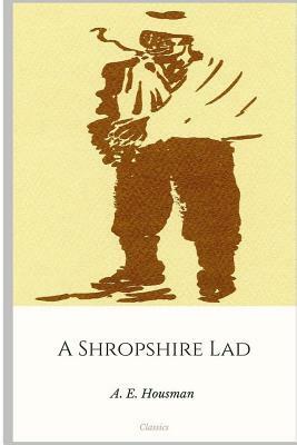 A Shropshire Lad by A. E. Housman