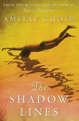 The Shadow Lines by Amitav Ghosh, Amitav Ghosh