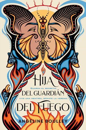 Hija del guardián del fuego by Angeline Boulley