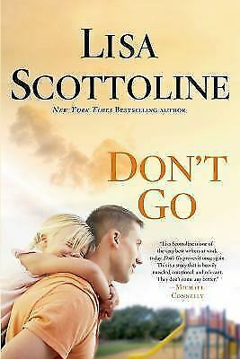 Don't Go by Lisa Scottoline