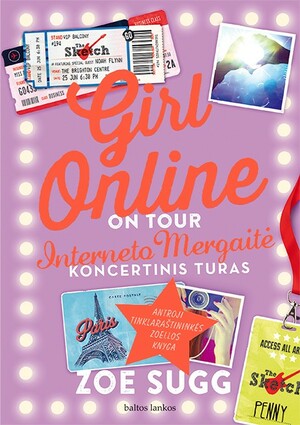 Girl online: on tour. Interneto Mergaitė. Koncertinis turas by Zoe Sugg