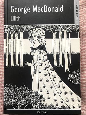 Lilith by George MacDonald