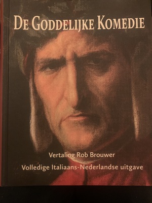 De goddelijke komedie by Dante Alighieri