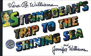 Stringbean's Trip to the Shining Sea by Jennifer Williams, Vera B. Williams