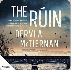 The Ruin by Dervla McTiernan