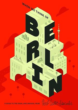When We Think of Berlin by Herb Lester Associates