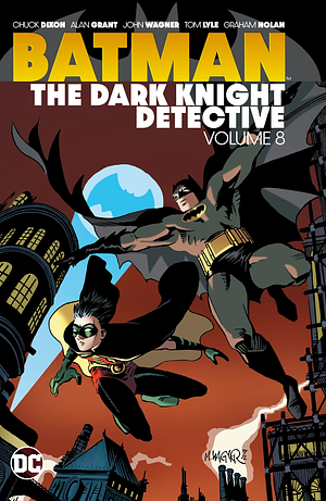 Batman: The Dark Knight Detective, Vol. 8 by Chuck Dixon