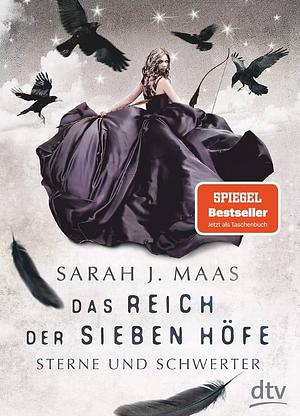 Sterne und Schwerter by Sarah J. Maas