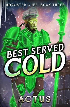 Best Served Cold by Actus
