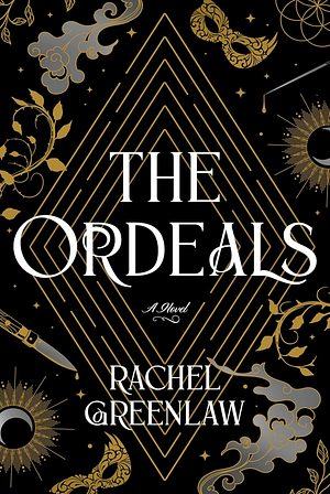 The Ordeals: A Novel by Rachel Greenlaw