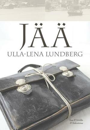 Jää by Ulla-Lena Lundberg