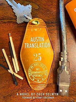 Austin Translation by Zach Selwyn, Kinky Friedman, Jim Kalin