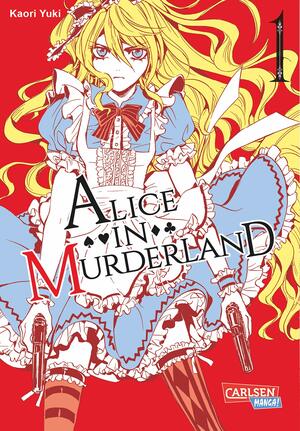 Alice in Murderland, Band 01 by Kaori Yuki