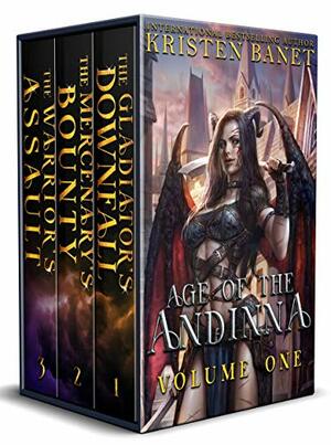 Age of the Andinna Volume One: A Reverse Harem Epic Fantasy Series by Kristen Banet