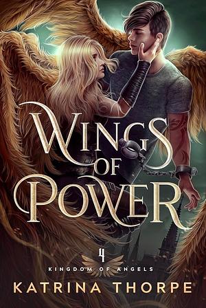 Wings of Power by Katrina Thorpe