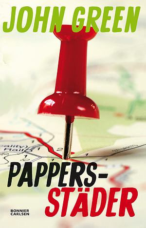 Pappersstäder by John Green