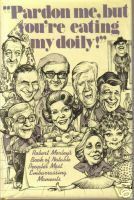 Pardon Me, but You're Eating My Doily! and Other Embarrassing Moments of Famous People by Robert Morley