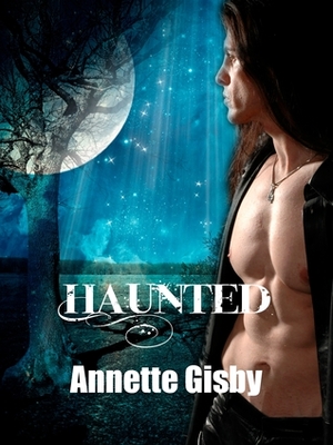 Haunted by Annette Gisby