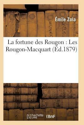 La Fortune Des Rougon by Émile Zola