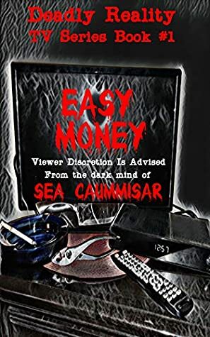 Easy Money by Sea Caummisar