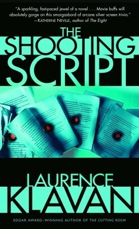The Shooting Script by Laurence Klavan