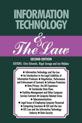 Information Technology & the Law by Ian Walden, Chris Edwards, Chriswards