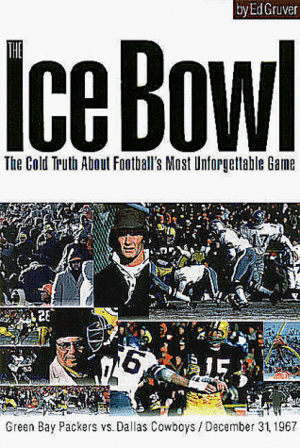 Ice Bowl by Edward Gruver, Ed Grover