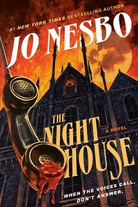 The Night House: A novel by Jo Nesbø