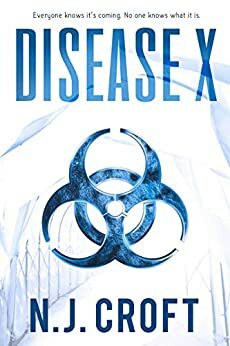 Disease X by N.J. Croft