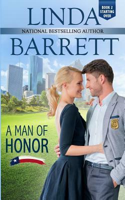 A Man of Honor by Linda Barrett