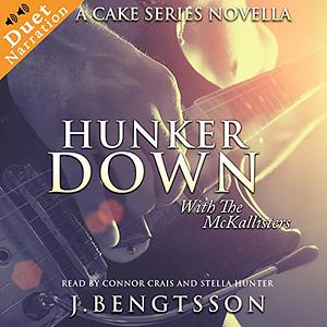 Hunker Down with the McKallisters by J. Bengtsson