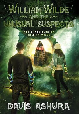 William Wilde and the Unusual Suspects by Davis Ashura