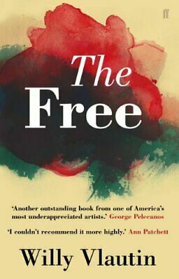 The Free by Willy Vlautin