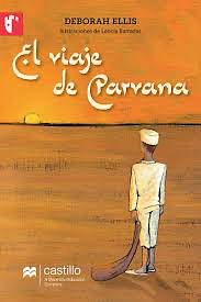 El viaje de Parvana/ Parvana's Journey by Deborah Ellis