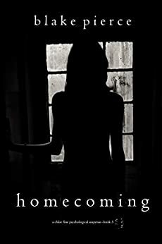 Homecoming by Blake Pierce