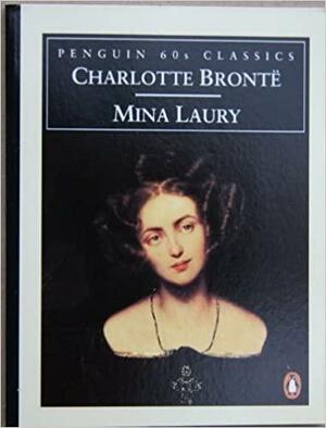 Mina Laury by Charlotte Brontë, Frances Beer