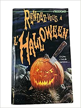 Rendez-vous à l'Halloween by R.L. Stine