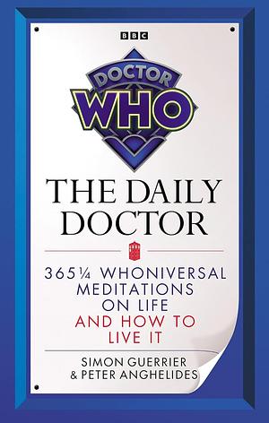 Doctor Who: The Daily Doctor by Steve Tribe