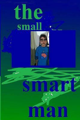 The small smart man by Alaric Grant