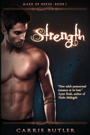 Strength by Carrie Butler