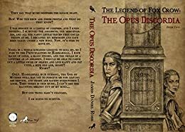 The Opus Discordia by Tracy Chowdhury, James Daniel Ross